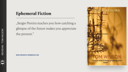 Ephemeral Fiction - "Tom Wilson" by Sergio Pereira