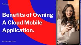 Smartest Option for Cloud Mobile App Development
