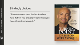 “Turning Point: A 6 Step Process for Transforming Your Life” by Dr. Rohan Weerasinghe