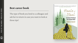 “Heels of Steel: Surviving & Thriving in the Corporate World”, by Vanessa Vallely
