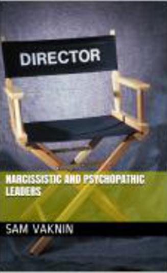 Narcissistic and Psychopathic Leaders