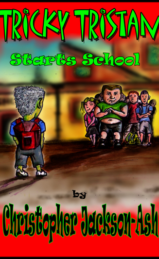 Tricky Tristan Starts School