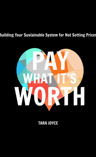 Pay What It's Worth
